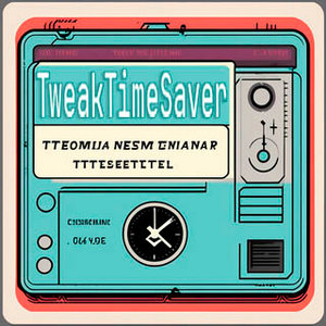 TweakTimeSaver 1.1.0