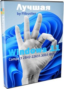 Windows 11 23H2 Compact (22631.3007) by Flibustier [Ru]
